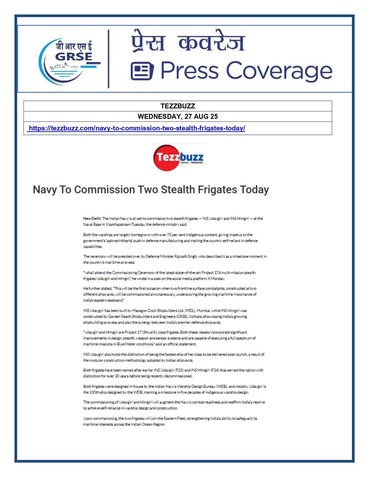 Press Coverage : 27 Aug 25:Defence Ministers commissions two multi-mission stealth frigates, INS Udaygiri and INS Himigiri